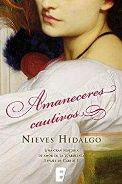 Amaneceres  cautivos  |  Nieves  Hidalgo  