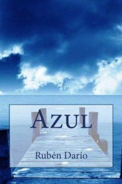 Azul  |  Rubén  Darío  