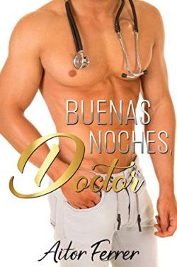 Buenas  noches,  doctor  |  Aitor  Ferrer
