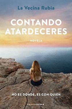 Contando  atardeceres  |  La  Vecina  Rubia  