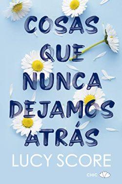 Cosas  que  nunca  dejamos  atrás  (Knockemout  1)  |  Lucy  Score