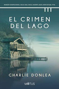 El  crimen  del  lago  |  Charlie  Donlea