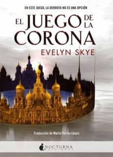 El  Juego  de  la  Corona  |  Evelyn  Skye  
