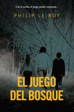 El  juego  del  bosque  |  Philip  Le  Roy