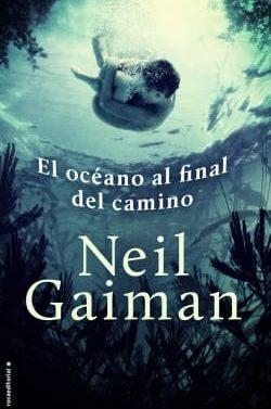 El  océano  al  final  del  camino  |  Neil  Gaiman  