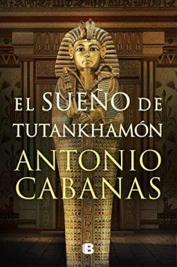 El  sueño  de  Tutankhamón  |  Antonio  Cabanas