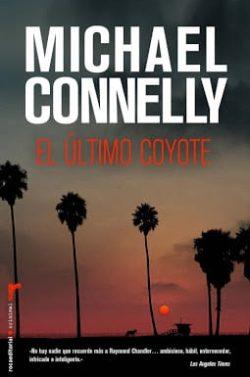 El  último  coyote  |  Michael  Connelly  