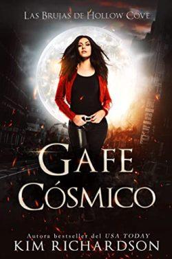 Gafe  Cósmico  (Las  Brujas  de  Hollow  Cove  10)  |  Kim  Richardson