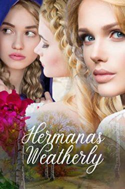 Hermanas  Weatherly  |  Laura  A.  Lopez