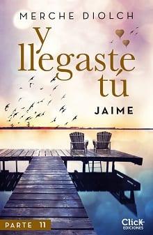 Jaime  (Y  llegaste  tú  N°11)  |  Merche  Diolch  