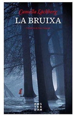 La  bruixa  |  Camilla  Läckberg  (Catalá)  