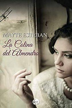 La  colina  del  almendro  |  Mayte  Esteban  