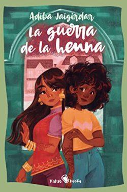 La  guerra  de  la  henna  |  Adiba  Jaigirdar