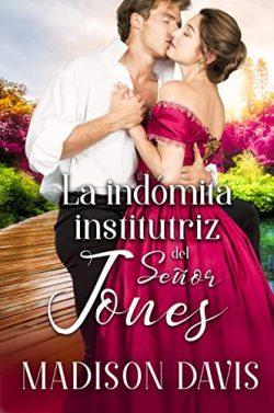 La  indómita  institutriz  del  Señor  Jones  |  Madison  Davis