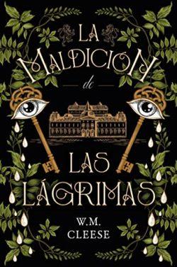La  maldición  de  Las  Lágrimas  |  W.M.  Cleese
