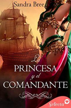La  princesa  y  el  comandante  |  Sandra  Bree
