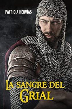 La  sangre  del  Grial  |  Patricia  Hervías