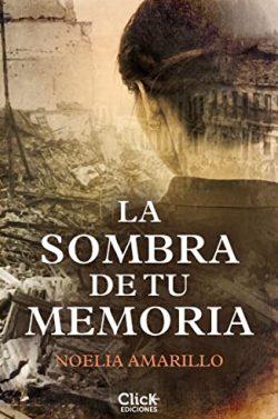 La  sombra  de  tu  memoria  |  Noelia  Amarillo