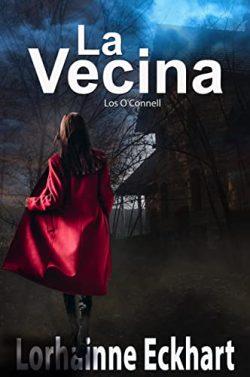 La  Vecina  (Los  O’Connell  1)  |  Lorhainne  Eckhart