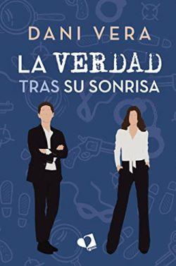 La  verdad  tras  su  sonrisa  |  Dani  Vera