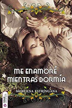 Me  enamore  mientras  dormía  (Huérfanos  enamorados  1)