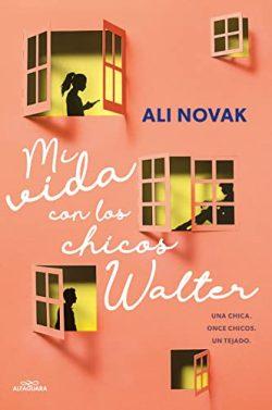 Mi  vida  con  los  chicos  Walter  |  Ali  Novak