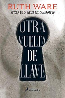 Otra  vuelta  de  llave  |  Ruth  Ware  