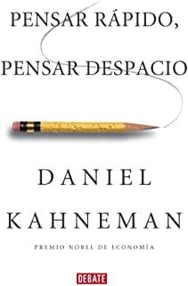 Pensar  rapido  pensar  despacio  |  Daniel  Kahneman