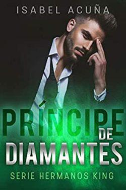 Principe  de  Diamantes  (Hermanos  King)  |  Isabel  Acuña  