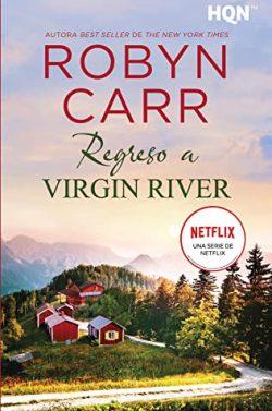 Regreso  a  Virgin  River  |  Robyn  Carr
