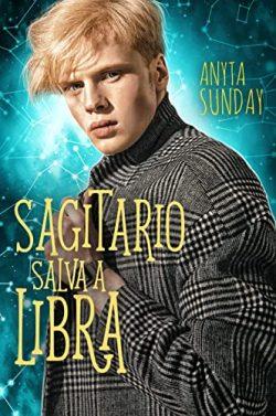 Sagitario  salva  a  Libra  (Signos  de  amor  6)  |  Anyta  Sunday
