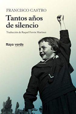 Tantos  años  de  silencio  |  Francisco  Castro