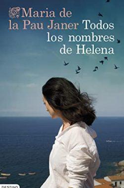 Todos  los  nombres  de  Helena  |  Maria  de  la  Pau  Janer