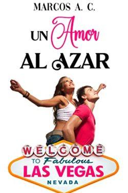 Un  amor  al  azar  |  Marcos  A.  C.