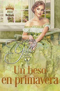 Un  beso  en  primavera  |  Tamara  Gill